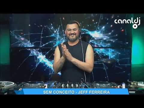 DJ Jeff Ferreira - Programa Sem Conceito - 20.07.2021