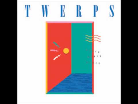Twerps - Work It Out