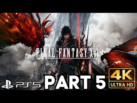 FINAL FANTASY XVI Gameplay Walkthrough Part 5 | PS5 Games | 4K HDR | RANDOM GAME OF THE DAY 736