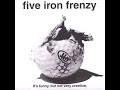 Five Iron Frenzy - A Flowery Song (Demo)