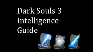 Dark Souls 3 Intelligence Guide