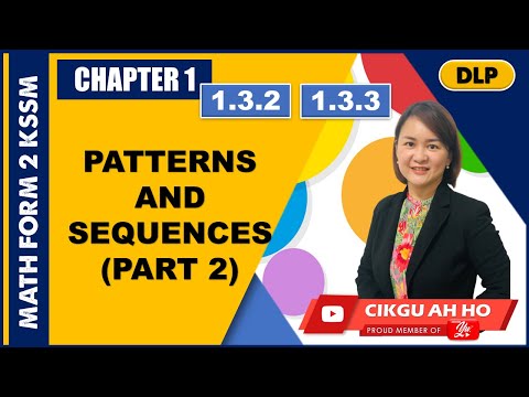 1.3 PATTERNS AND SEQUENCES (PART2) | FORM 2 MATHEMATICS KSSM