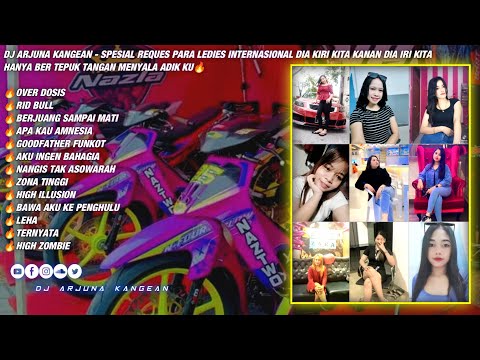 DJ ARJUNA KANGEAN - REQ LEDIS INTERNASIONAL DIA KIRI KITA KANAN DIA IRI KITA HANYA BER TEPUK TANGAN