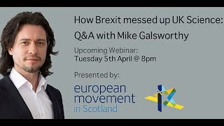 How Brexit messed up UK Science - Q&A with Mike Galsworthy