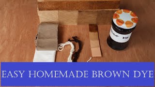 Easy home made walnut brown dye for leather, fabric, wood and leather