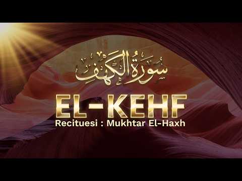 Qetëso Zemrën Me Kuran | Surja El Kehf | Recitim i mrekullueshëm i Kuranit