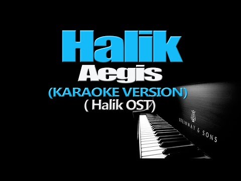 HALIK - Aegis (KARAOKE VERSION) (Halik OST)