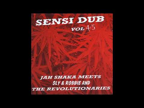Jah Shaka meets Sly & Robbie and The Revolutionaries – Sensi Dub Vol 4/5 (Full album, 1991)