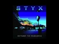 Styx - On My Way (HQ)