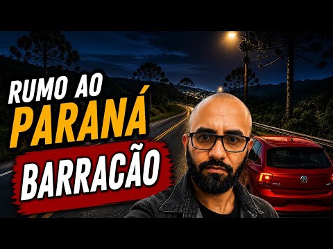 BARRACÃO e DIONÍSIO Cerqueira - De SÃO PAULO a BARRACÃO/PR 8