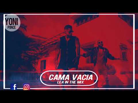 Cama vacía ✘ Eloy ft. Ken-Y ✘ LEA IN THE MIX