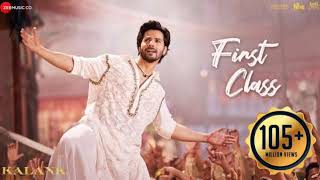 Download lagu First Class - | Full Audio | Kalank | Varun Dhawan, Alia Bhatt,Kiara | Arjit Singh | Pritam| Amitabh mp3 Download lagu First Class - | Full Audio | Kalank | Varun Dhawan, Alia Bhatt,Kiara | Arjit Singh | Pritam| Amitabh mp3