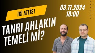 S1B4 - Tanrı Ahlakın Temeli mi?Q1B4 - Is God the Foundation of Morality?