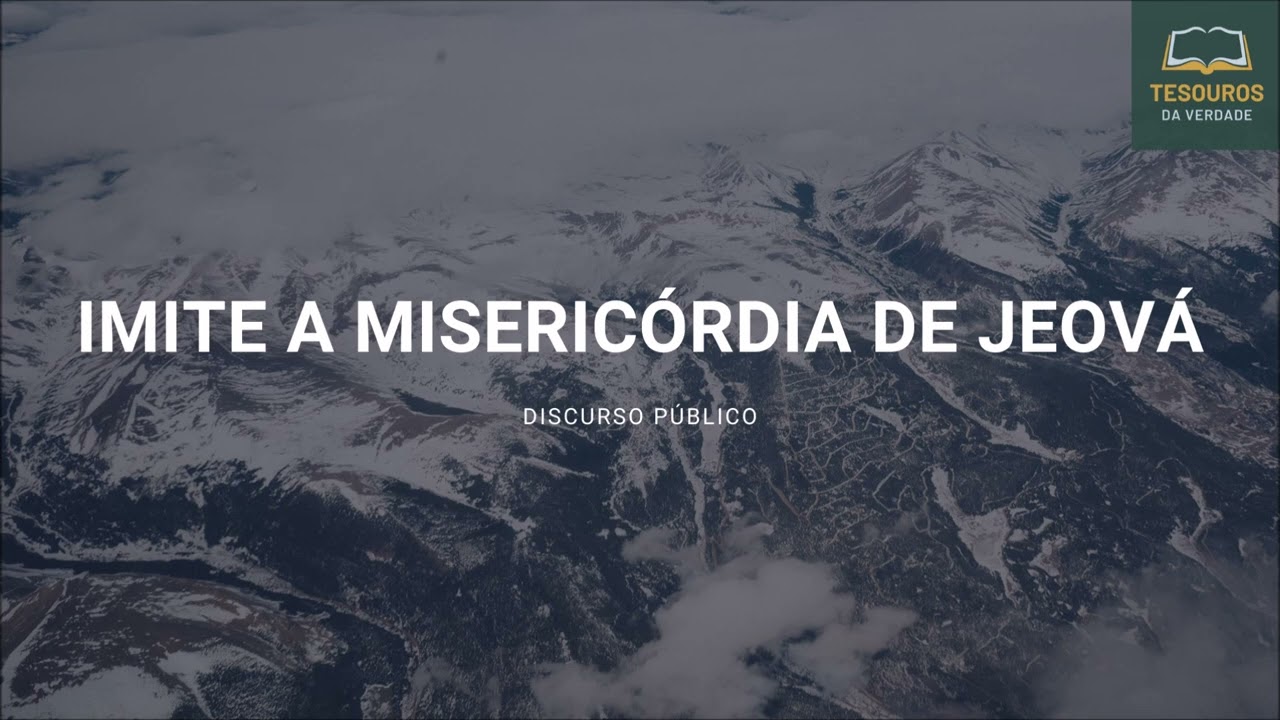 Discurso: Imite a misericórdia de Jeová