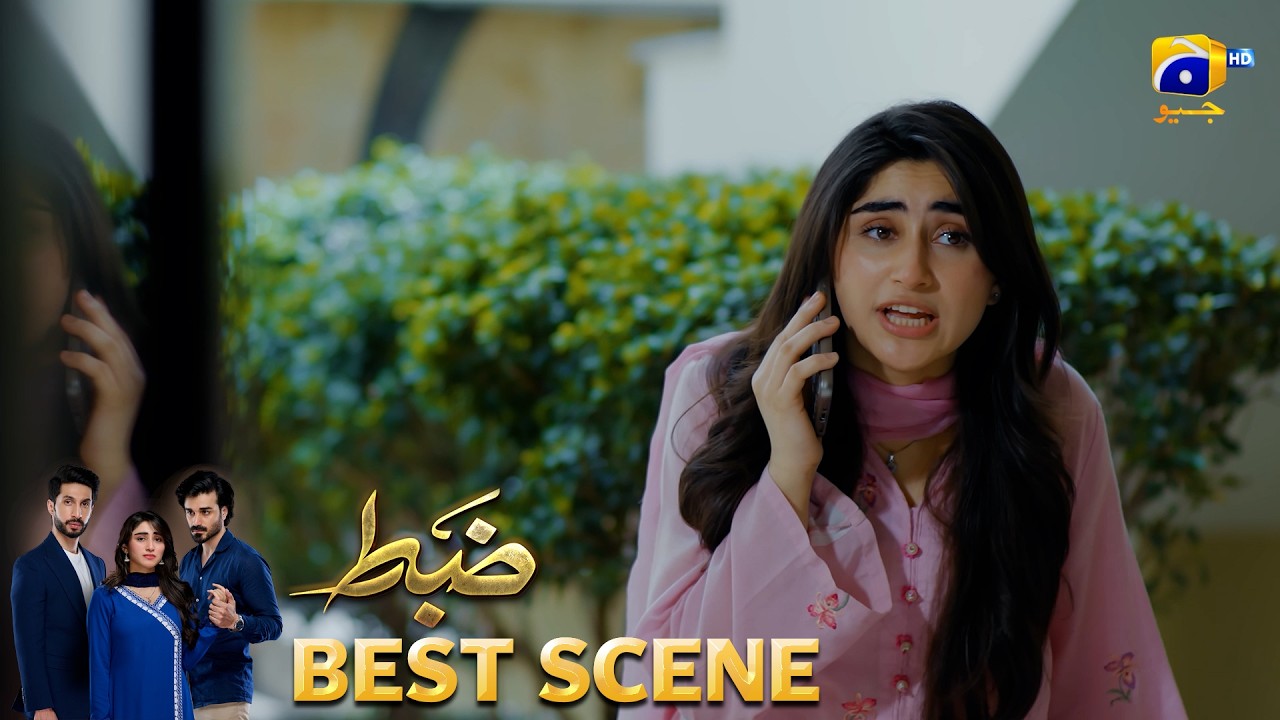 Zabt Episode 08 | 𝐁𝐞𝐬𝐭 𝐒𝐜𝐞𝐧𝐞 𝟎𝟑 | Sachal Afzal - Zoha Tauqeer - Daniyal Khan | HAR PAL GEO