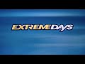 "Extreme Days" movie by Truth Soul Armor