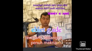 Download lagu nasehat pengemis untuk istri dan doa untuk hari esok mereka (ebiet g.ade) mp3