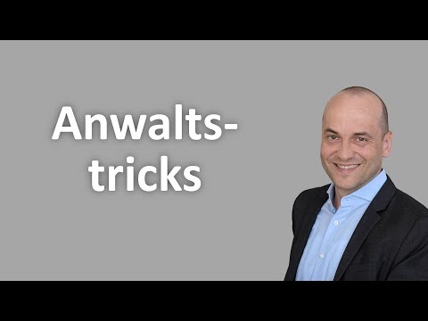 Die fiesesten Tricks der Rechtsanwälte