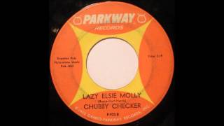 Lazy Elsie Molly Chubby Checker 1964 Parkway 45 P 920