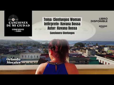 Cienfuegos Woman – Havana Bossa.