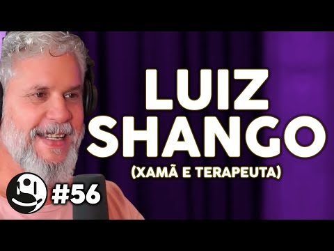 Capa: LUIZ SHANGO (XAMÃ E TERAPEUTA) - Lutz Podcast #56