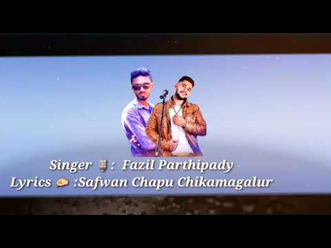 ABBU WED'S SHAHINA, BYARI WEDDING SONG SINGER : FAZIL PARTHIPADY LYRICS : SAFWAN CHAPU CHIKAMAGALUR