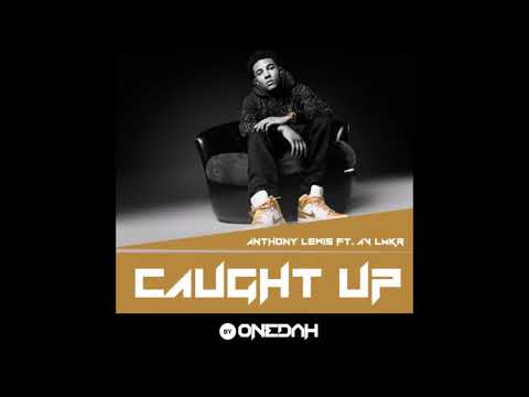 Anthony Lewis Feat. AV LMKR - Caught Up (Onedah Remix) (Hot RnBass Music)