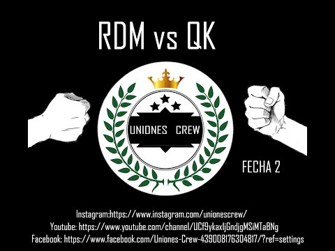RDM vs QK | SEMIFINAL | 2da FECHA UNIONES