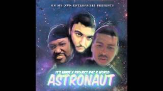 It's Nique "Astronaut" ft  Project Pat & World produced by DjayCas