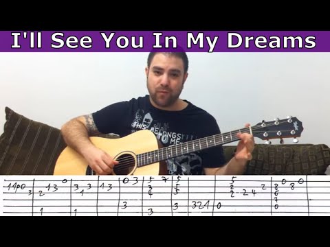 Fingerstyle Tutorial: I'll See You In My Dreams - Guitar Lesson w/ TAB