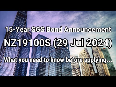 15-Year SGS Bond NZ19100S (29 Jul 2024) Announcement