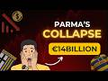 The 14 Billion Fraud That Destroyed Parma