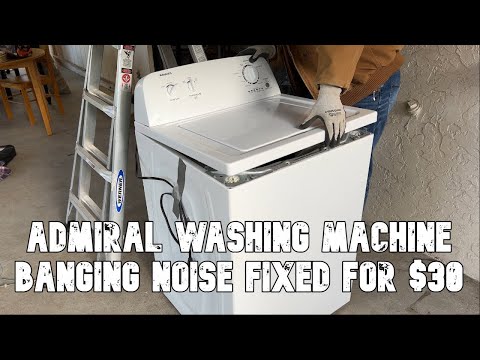 Fixed: Admiral Washing Machine Banging During Spin Cycle