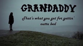 Grandaddy - That&#39;s What you Get for Gettin&#39; Outta Bed (subtítulos español)