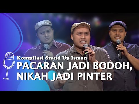 Stand Up Comedy Isman Suryaman: Pacaran Jadi Bodoh, Nikah Jadi Pinter - SUCI 2