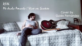Reik - Me duele amarte _ Vivo en sueños // Cover by Guido Fernández (Lyric Video)
