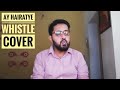 Ay Hairathe Whistle Cover Karra Sesha Sai A R Rahman Guru