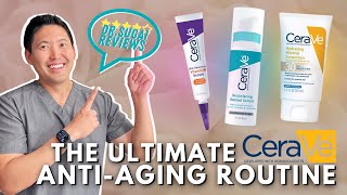 The Ultimate CeraVe Anti-Aging Skincare Routine- Dermatologi