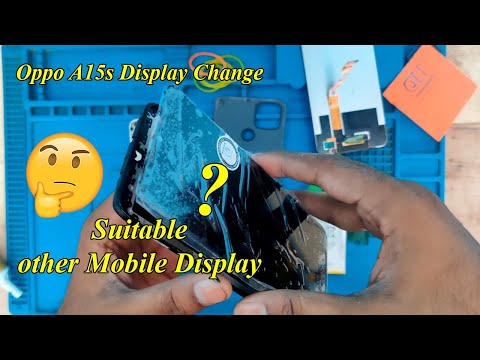 Oppo A15s Display Change | Oppo A15s Display to Replace Suitable other Mobile Display