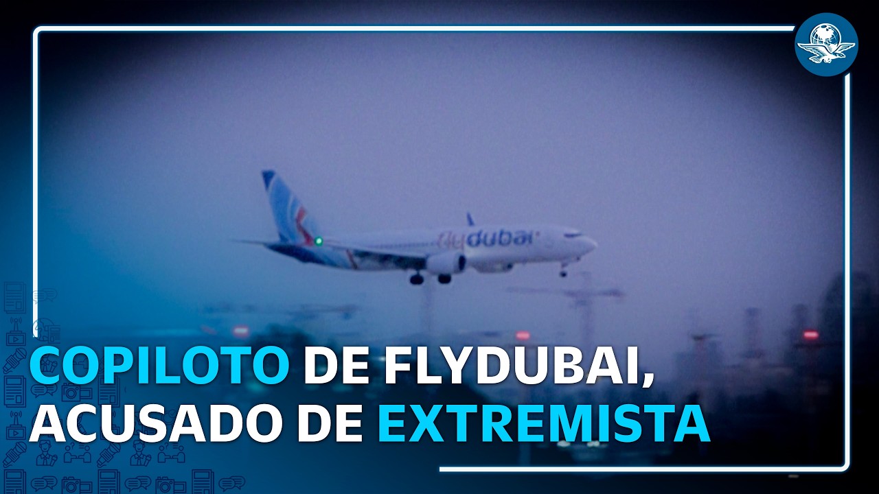 Copiloto de Flydubai fue apartado de vuelos en Omán por sospechas de extremismo