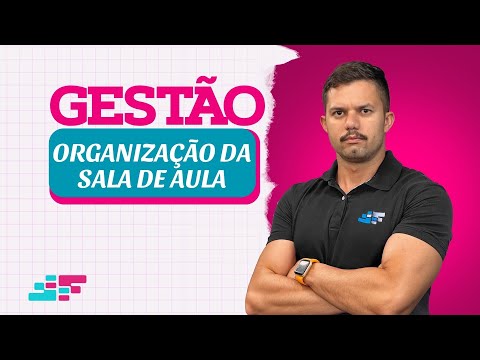 Gestão e Organização da Sala de Aula | Prof. José Vitor