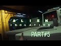 Alien: Isolation - let's play part#5: Скажи привет чужому 