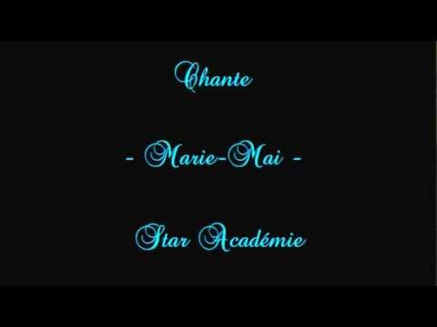 Chante - Marie-Mai - star academie 2003
