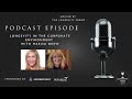 Longevity In The Corporate Environment With Tania Bryer And Marisa Drew