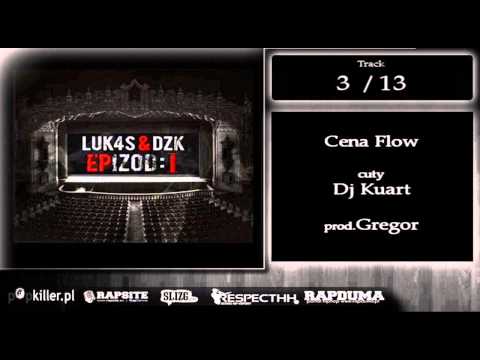 Luk4s & DZK - Cena Flow [cuty Dj Kuart , prod.Gregor]