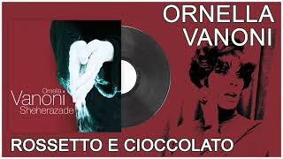 Ornella Vanoni - Rossetto e cioccolato