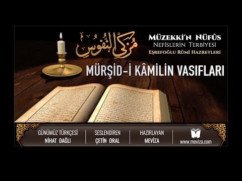 97- Müzekkin Nüfus - Mürşid-i Kâmilin Vasıfları