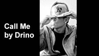 Call Me (Free Download) produced by Aldrin Payopay aka drino