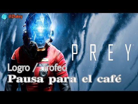 Prey - Logro / Trofeo Pausa para el café (Coffee Break)