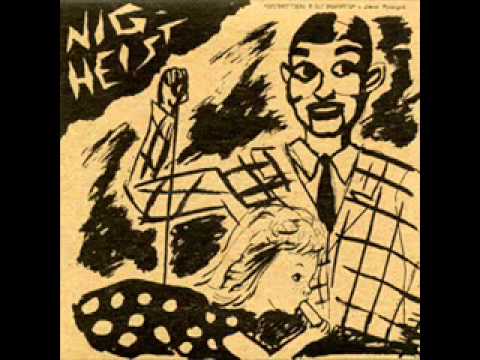 Nig Heist - Balls Of Fire